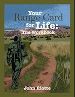 Your Range Card for Life