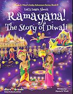 Let's Learn About Ramayana! The Story of Diwali (Maya & Neel's India Adventure Series, Book 15) 
