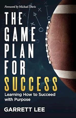 The Game Plan for Success