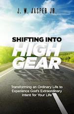Shifting Into High Gear