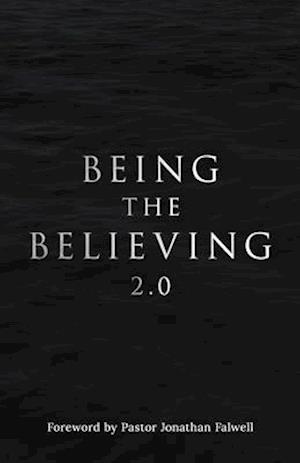 Being the Believing 2. 0