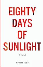 Eighty Days of Sunlight