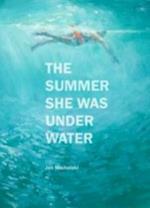 Summer She Was Under Water