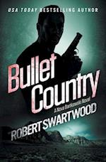 Bullet Country: A Nova Bartkowski Novel 