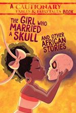 The Girl Who Married a Skull