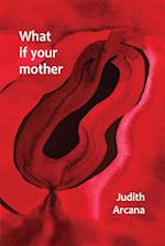 What if your mother 