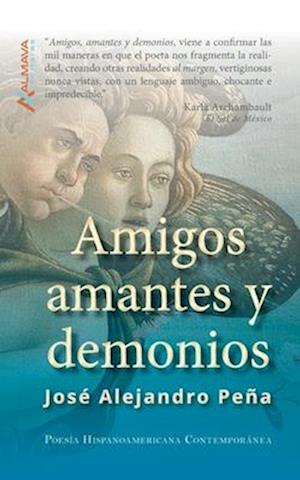 Amigos, amantes y demonios