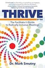 Thrive: The Facilitator's Guide to Radically Inclusive Meetings 