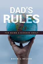 Dad's Rules for Being a Kickass Adult