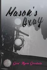 Mason's Gray