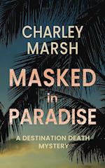 Masked in Paradise