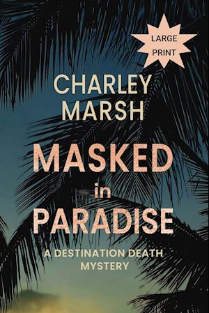 Masked in Paradise