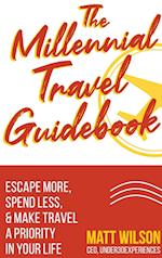 The Millennial Travel Guidebook