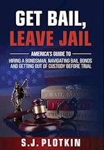 Get Bail, Leave Jail