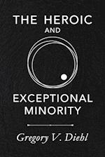 The Heroic and Exceptional Minority