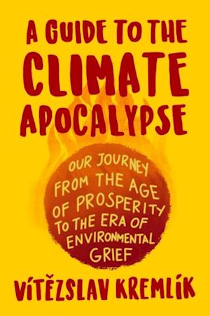 Guide to the Climate Apocalypse