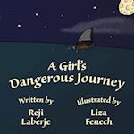 A Girl's Dangerous Journey 