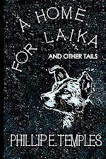 A Home for Laika 
