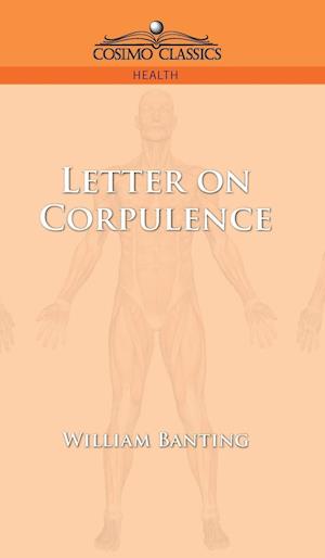 Letter on Corpulence