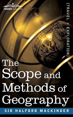 The Scope and Methods of Geography