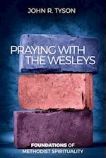 Praying with the Wesleys