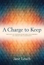 A Charge to Keep