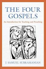 The Four Gospels: An Introduction for Teaching and Preaching 
