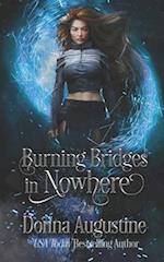 Burning Bridges in Nowhere: Going Nowhere #2 