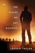 The Places We Say Goodbye