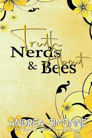 Truth About Nerds & Bees