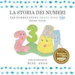 The Number Story 1 LA STORIA DEI NUMERI : Small Book One English-Italian 