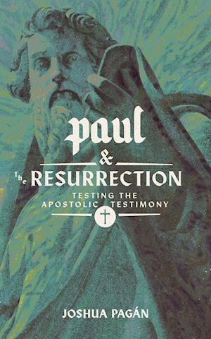 Paul and the Resurrection