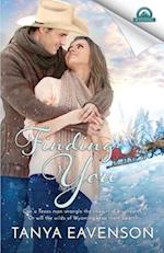 Finding You : (Whispers in Wyoming, Book 35) 