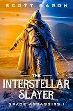 The Interstellar Slayer