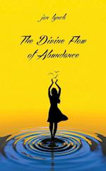 The Divine Flow of Abundance 