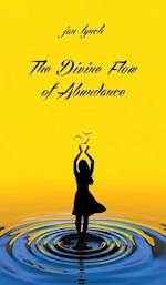 The Divine Flow of Abundance 