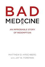 Bad Medicine