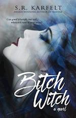 Bitch Witch