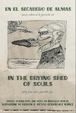 In the Drying Shed of Souls / En al Secadoro de Almas