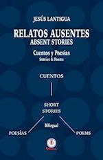 Relatos Ausentes / Absent Stories