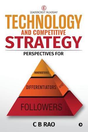 Technology and Competitive Strategy