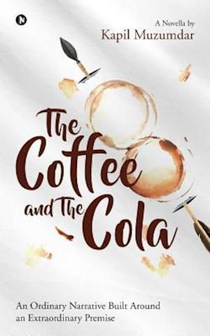 The Coffee and the Cola