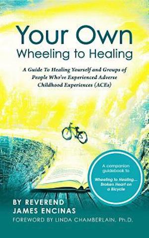 Your Own Wheeling to Healing