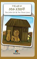 T'Nishwa Lij'na Sostu An'besoch - The Little Girl and the Three Lions - Amharic Children's Book