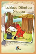 Lukkuu Diimtuu Xiqqoo - The little Red Hen - Afaan Oromo Children's Book