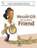 A Messob Gift to Lula's Friend - Children Book
