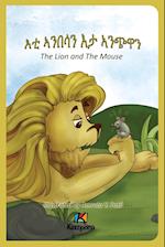 E'Ti Anbesa'n E'Ta Anchiwa - The Lion and the Mouse - Tigrinya Children Book