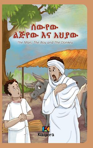 The Man, The Boy and The Donkey - Amharic Children's Book