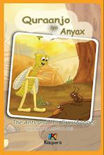 Quraanjo iyo Anyax - The Ants and The Grasshopper - Somali Children's Book