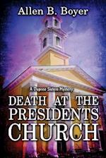 Death at the Presidents Church